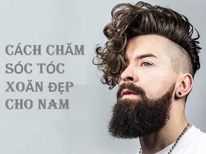 cách chăm sóc tóc xoăn cho nam